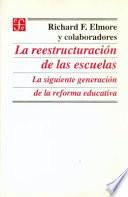 libro La Reestructuración De Las Escuelas