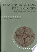 libro La Sanidad Sevillana En El Siglo Xix