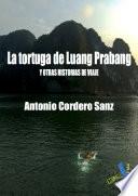 libro La Tortuga De Luang Prabang