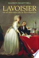 libro Lavoisier En El Año Uno De La Revolución