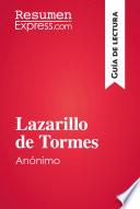 libro Lazarillo De Tormes, De Autor Anónimo (guía De Lectura)