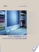 libro Libro Blanco De La Universidad Digital 2010