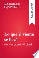 libro Lo Que El Viento Se Llevó De Margaret Mitchell
