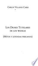 libro Los Dioses Tutelares De Los Wankas