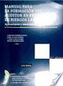 libro Manual Para La Formación Del Auditor En Prevención De Riesgos Laborales. Aplicaciones Y Casos Prácticos.
