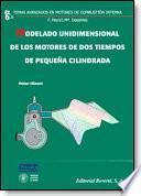 libro Modelado Unidimensional De Los Motores De Dos Tiempos De Pequeña Cilindrada