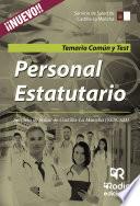 libro Personal Estatutario. Servicio De Salud De Castilla La Mancha (sescam). Temario Común Y Test