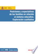 libro Posiciones Y Expectativas De Las Familias En Relación Al Sistema Educativo. Explotación Cualitativa