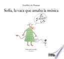 libro Sofía, La Vaca Que Amaba La Música