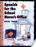 libro Spanish For The School Nurse S Office