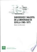 libro Subversivos Y Malditos En La Universidad De Sevilla (1965 1977)