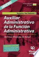 libro Temario Y Test Volumen 1. Auxiliar Administrativo De La Función Administrativa Servicio Riojano De Salud