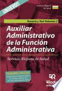 libro Temario Y Test Volumen 2. Auxiliar Administrativo De La Función Administrativa Servicio Riojano De Salud