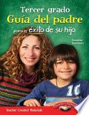 libro Tercer Grado Guia Del Padre Para El Exito De Su Hijo (spanish Version)