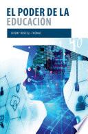 libro The Power Of Education (spanish Language)