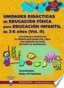 libro Unidades Didácticas De Educación Física Para Educación Infantil (3 6 Años) Vol.ii