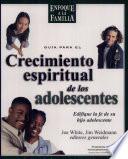 libro Guía Para El Crecimiento Espiritual De Los Adolescentes
