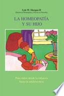 libro La Homeopatía Y Su Hijo