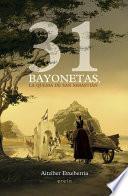 libro 31 Bayonetas, La Quema De San Sebastián