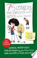 libro 75 Consejos Para Sobrevivir A Los Amigos, Enemigos Y Otros Troles (serie 75 Consejos 10)