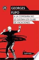 libro A La Comisaria No Le Gustan Los Clubs De Vacaciones