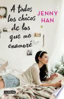 libro A Todos Los Chicos De Los Que Me Enamoré (edición Mexicana)