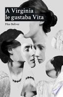 libro A Virginia Le Gustaba Vita