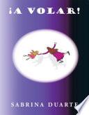 libro ¡a Volar!