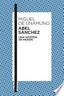 libro Abel Sánchez Una Historia De Pasión