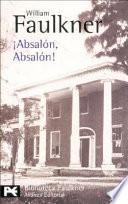 libro ¡absalón, Absalón!