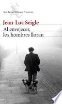 libro Al Envejecer, Los Hombres Lloran