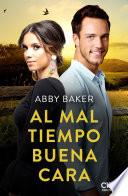 libro Al Mal Tiempo, Buena Cara