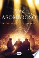 libro Algo Asombroso