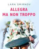 libro Allegra Ma Non Troppo