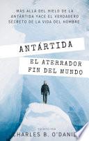 libro Antártida: El Aterrador Fin Del Mundo