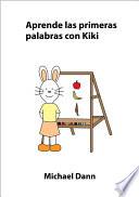 libro Aprende Las Primeras Palabras Con Kiki