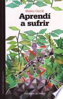 libro Aprendí A Sufrir