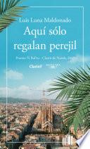 libro Aquí Solo Regalan Perejil