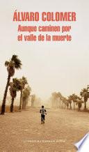 libro Aunque Caminen Por El Valle De La Muerte