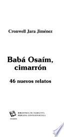 libro Babá Osaím, Cimarrón