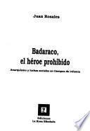 libro Badaraco, El Héroe Prohibido