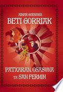 libro Beti Gorriak! Patxaran, Osasuna Ta San Fermin