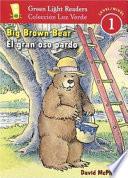 libro Big Brown Bear/el Gran Oso Pardo