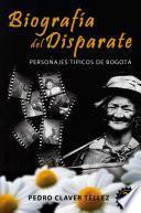 libro Biografia Del Disparate 3ra Ed.