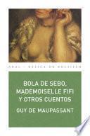 libro Bola De Sebo, Mademoiselle Fifi Y Otros Cuentos