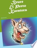 libro Bruce El Perro Karateca