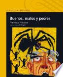 libro Buenos, Malos Y Peores