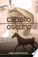 libro Caballo Oscuro