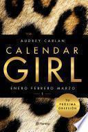 libro Calendar Girl 1 Enero Febrero Marzo (edición Colombiana)