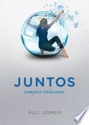 libro Caminos Cruzados (juntos 2)